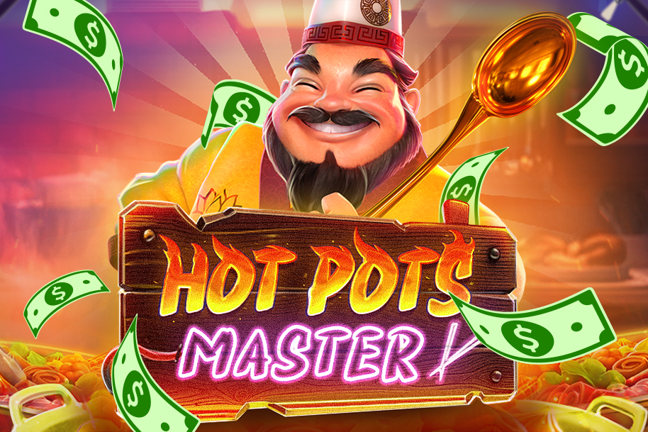 Hot Pots Master slot game banner featuring a smiling chef holding a golden ladle, surrounded by flying dollar bills and vibrant noodles.