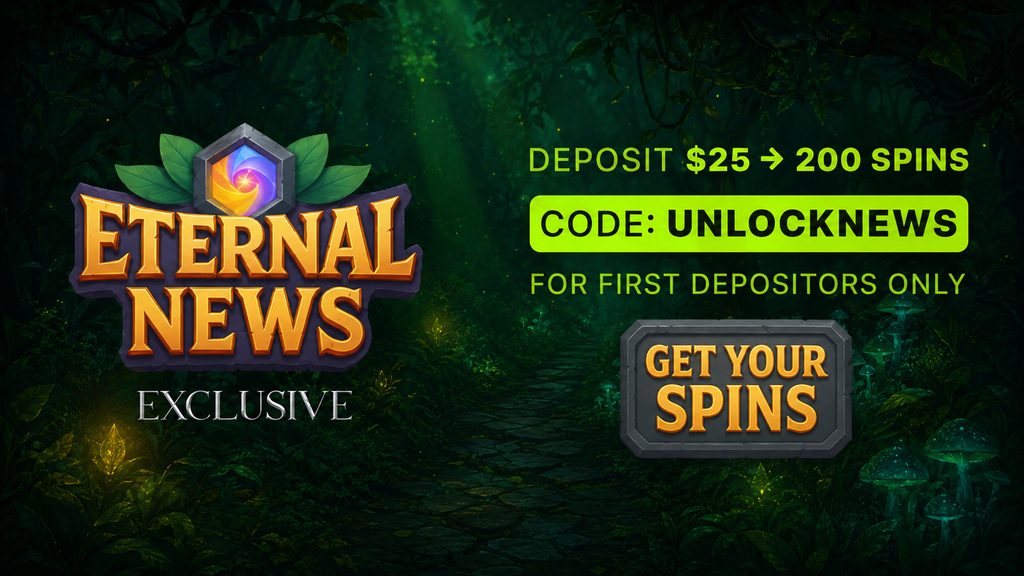 Eternal News first deposit offer with $25 deposit, 200 Free Spins and UNLOCKNEWS promo code for first-time depositors.