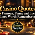 Casino Quotes graphic with playing cards, poker chips, roulette, dice, and the Exclusive Spin Club badge.